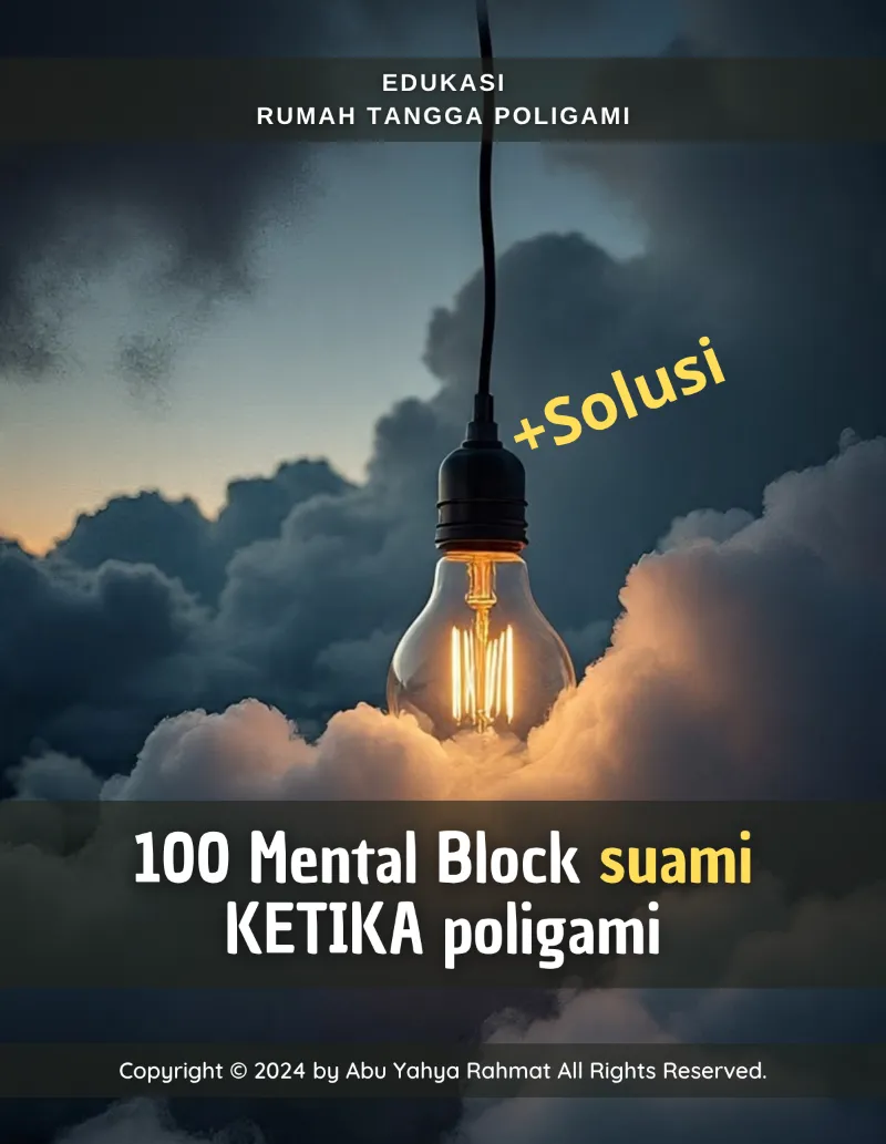 100 Mental Block SUAMI Ketika Poligami