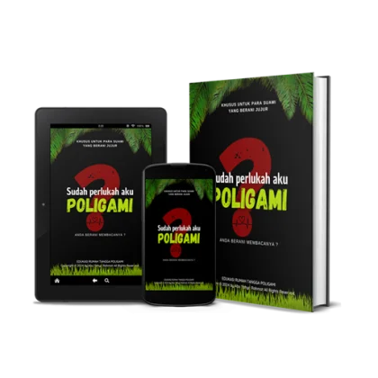 Sudah perlukah aku berpoligami